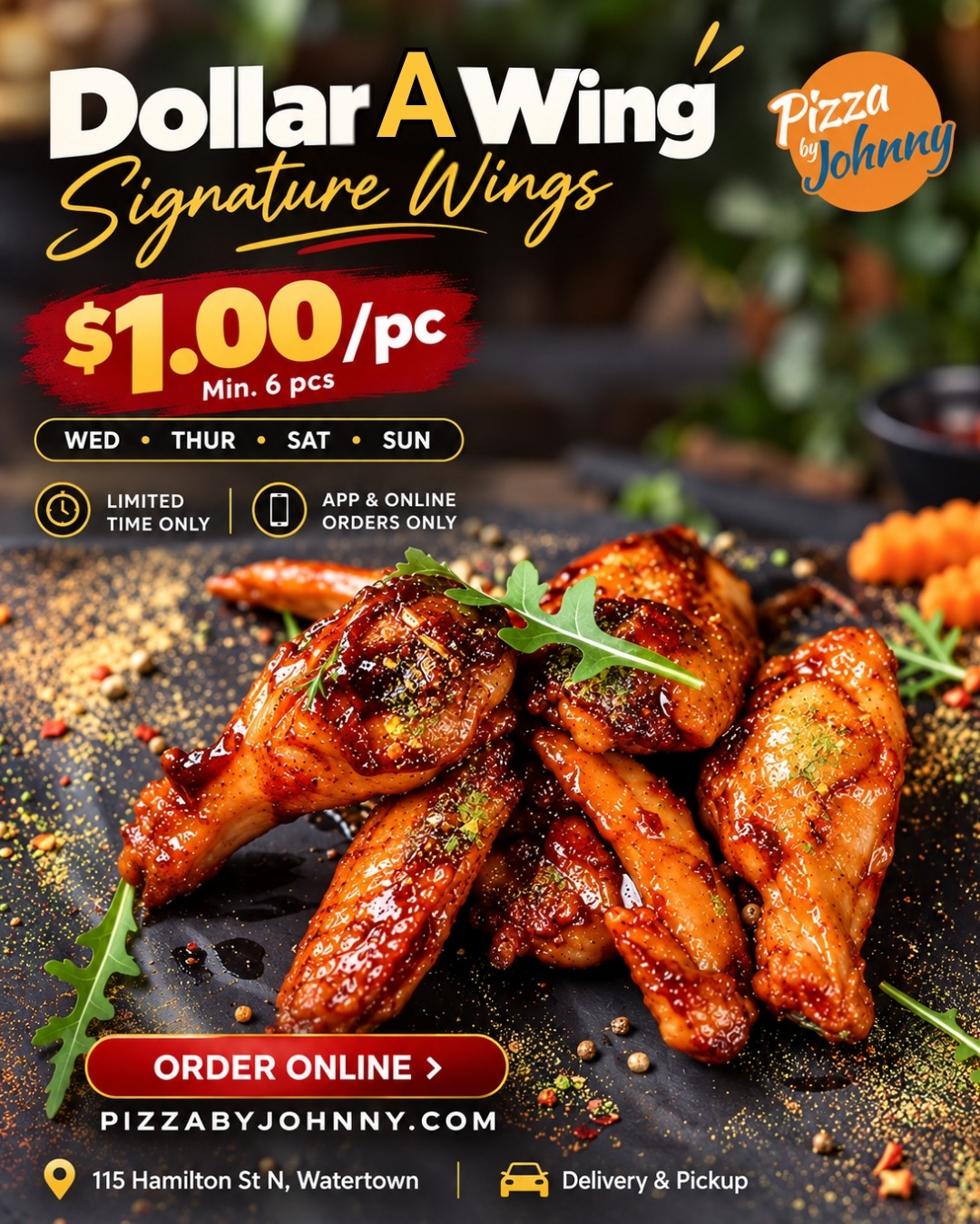 Dollar A Wing - Signature Wings only $1.00 per piece, minimum 6 pieces